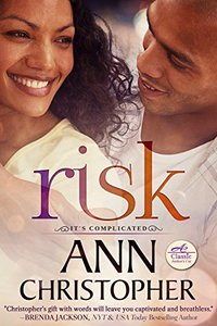 Risk (It's Complicated Book 2)