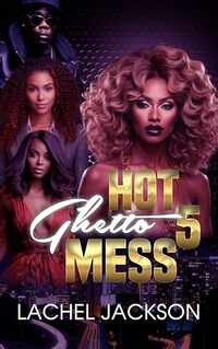 Hot Ghetto Mess 5