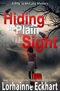 Hiding in Plain Sight (Billy Jo McCabe Mystery Book 2)