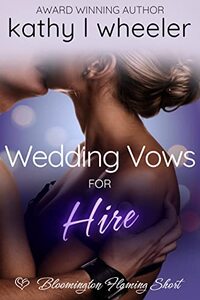 Wedding Vows for Hire: A second chance love story for a curvy young woman (Bloomington)