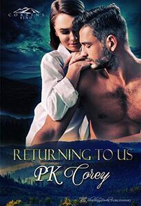 Returning To Us (A Corbin’s Bend Novel)