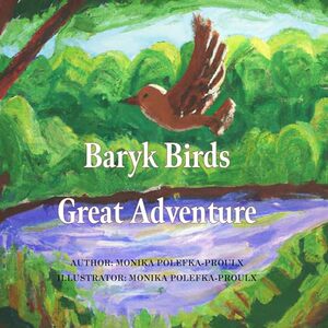 Baryk Birds Great Adventure