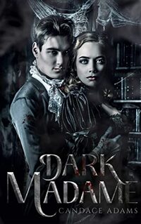 Dark Madame (Dark Series)