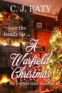 A Warfield Christmas (The Warfield Hotel Mysteries Book 4)