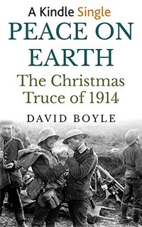 Peace on Earth: The Christmas Truce of 1914