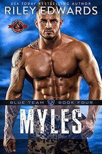 Myles (Special Forces: Operation Alpha) (Blue Team Book 3)