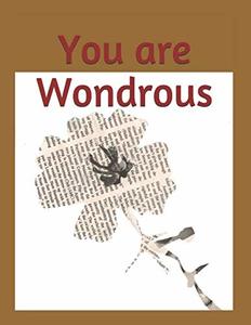 You are Wondrous