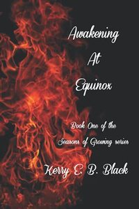 Awakening at Equinox (Seasons of Growing)