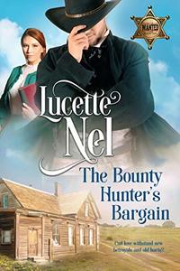 The Bounty Hunter's Bargain (Redemption Bluff Book 7)