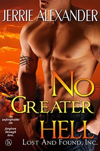 No Greater Hell (Lost and Found, Inc. Book 4)