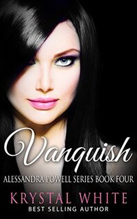 Vanquish (Alessandra Powell Book 4)