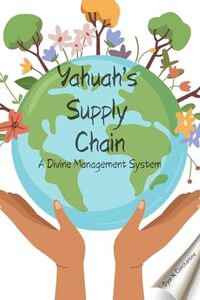 Yahuah's Supply Chain: A Divine Management System