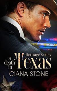A Death in Texas: A Book in the Cotton Creek Saga (Heritage)