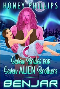 Benjar (Seven Brides for Seven Alien Brothers Book 2)