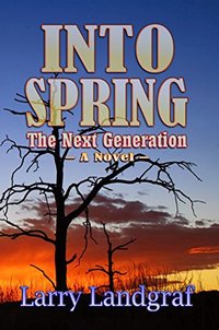 Into Spring: The Next Generation (Four Seasons Book 2)