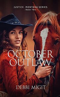 October Outlaw (Justice, Montana Book 2)