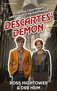 Descartes' Demon: A rollicking Manhattan Cyber Mystery with a Touch of the Supernatural