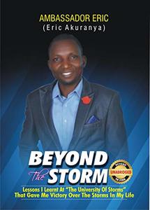 Beyond The Storm: Lessons I learnt At