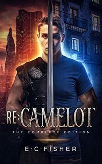 Re:Camelot: The Complete Edition