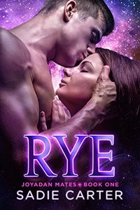 Rye (Joyadan Mates Book 1)