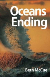 Oceans Ending (Volume 1) - Published on Dec, 2016