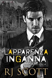 Lâ€™apparenza Inganna (Santuario Vol. 4) (Italian Edition)