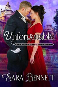 Unforgettable (Mockingbird Square Book 1) - Published on Mar, 2018