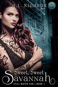 Sweet, Sweet Savannah (Still Water Pub Book 1) - Published on Dec, 2017