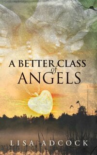 A Better Class of Angels (Jack Talburt Book 1) - Published on Nov, 2020