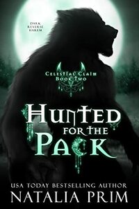 Hunted for the Pack (Celestial Claim Book 2)