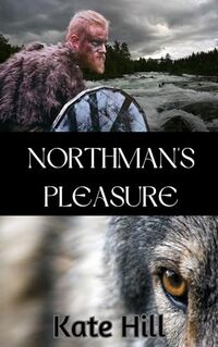 Northman's Pleasure (Northmen's Brides Book 2)