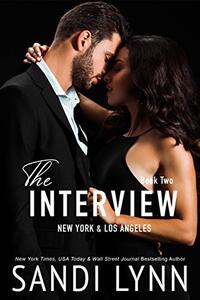 The Interview: New York & Los Angeles Part 2