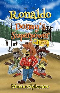 Ronaldo: Donny's Superpower: An Illustrated Early Readers Chapter Book for Kids 7-9 (Ronaldo's Flying Adventures) - Published on Aug, 2023