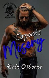 Capone's Misery (Blazing Outlaws MC Book 2)