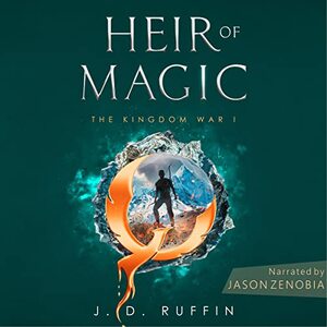 Heir of Magic: The Kingdom War, Book 1 - Published on Oct, 2021
