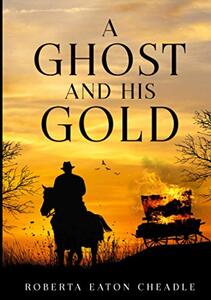 A Ghost and His Gold