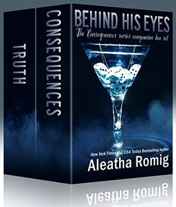 Behind His Eyes Box Set (Consequences ) - Published on Jul, 2017