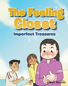 The Feeling Closet: Imperfect Treasures