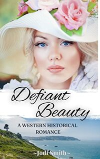Defiant Beauty (Lily Grace Saga Book 2)