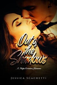 Out of the Shadows: A Mafia Christian Romance