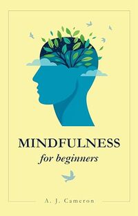 Mindfulness for Beginners (Nonfiction for Beginners)