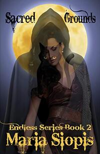 Sacred Grounds (Endless Book 2)