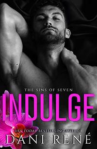 Indulge (Sins of Seven Book 3)