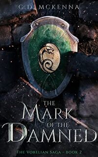 The Mark of the Damned: The Vorelian Saga
