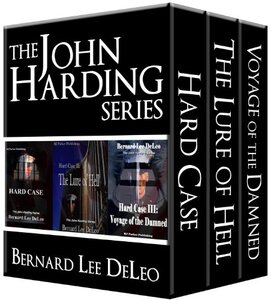 John Harding Series, Books 1-3 Box Set: Hard Case / The Lure of Hell / Voyage of the Damned
