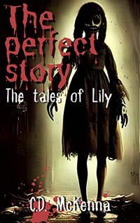 The Perfect Story: The Tales of Lily