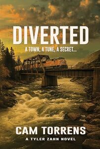 Diverted: A Town, A Tune, A Secret... (A Tyler Zahn Mystery-Suspense Novel Book 6)