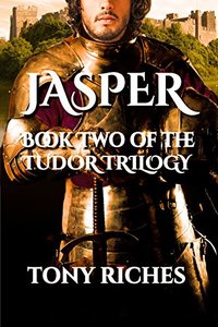 Jasper - Book Two of the Tudor Trilogy - Published on Mar, 2016