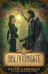 OblivionGate: Book Three of the SoulMist series - Published on Jul, 2024