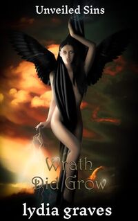 WRATH DID GROW: 7 Deadly Sins (Unveiled Sins Book 2) - Published on Dec, 2024